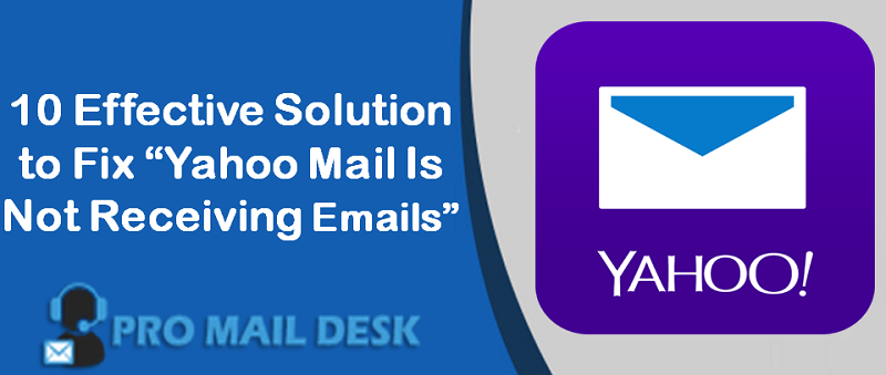 Fixed Yahoo Mail Is Not Receiving Emails 2022