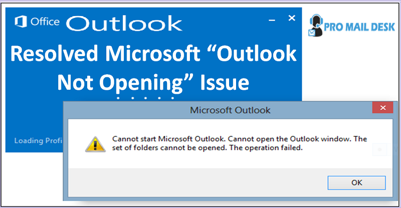 How To Fix Microsoft Outlook Not Opening Issue 