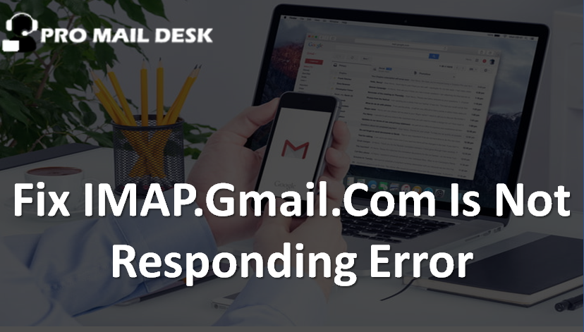 Imap Server Gmail Not Responding